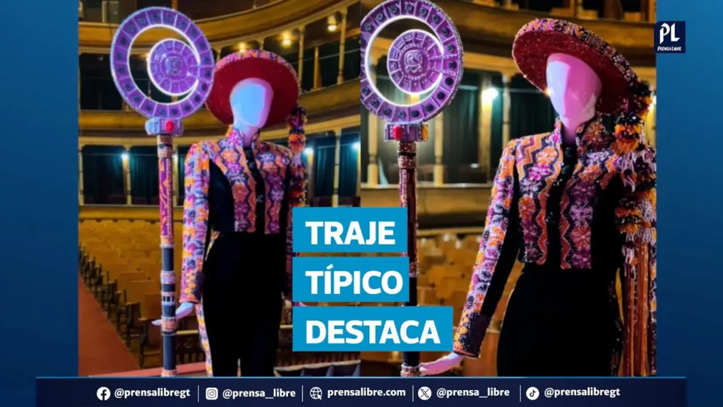 traje y baculo de miss guatemala universo fueron creados por artesanos de quetzaltenango